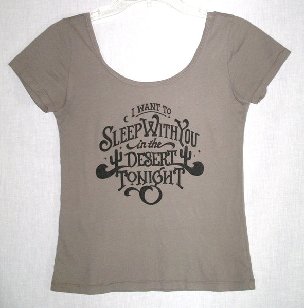 Sleep With You In The Desert Graphic Ballet Neck T Shirt Light Taupe Brown Low Cut Back Baby Tee Cactus Free Spirit Small Medium Or Large